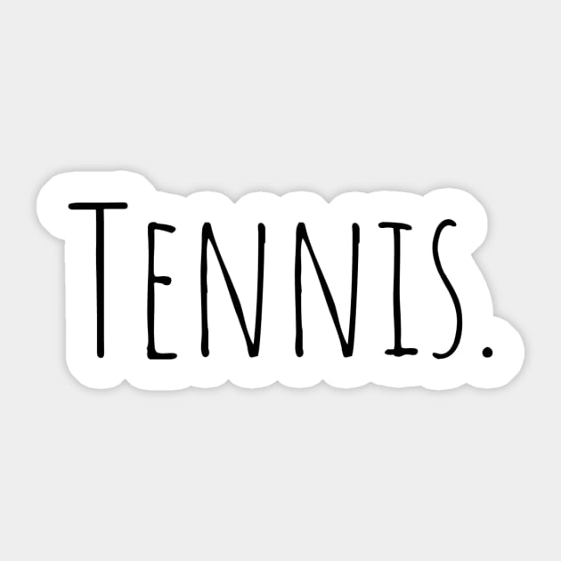 Tennis. Sticker by TrendyTeeTales